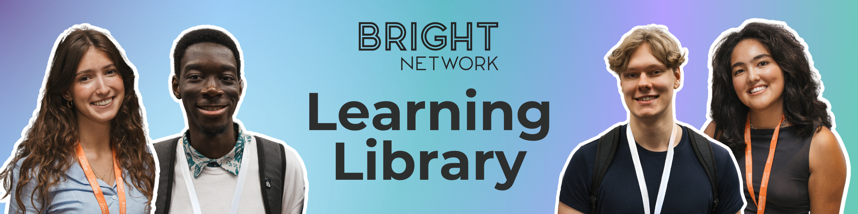 A blue gradient banner with four Bright Network members and the words "Learning Library" with the Bright Network logo